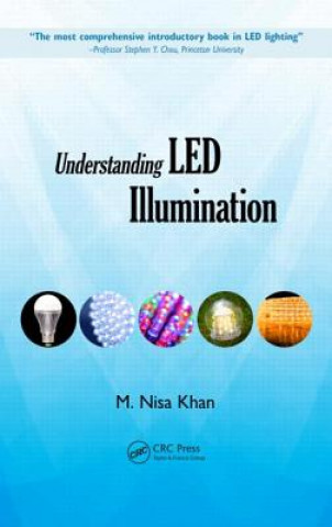 Kniha Understanding LED Illumination M. Nisa Khan