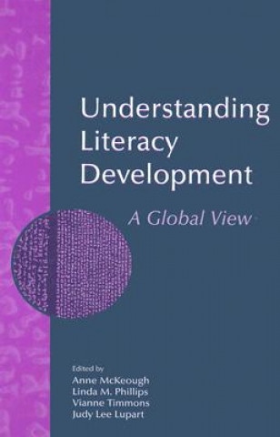 Книга Understanding Literacy Development Anne McKeough