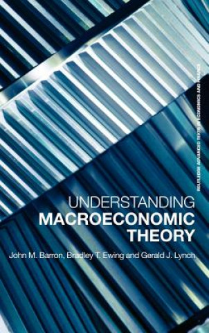 Könyv Understanding Macroeconomic Theory Bradley T. Ewing