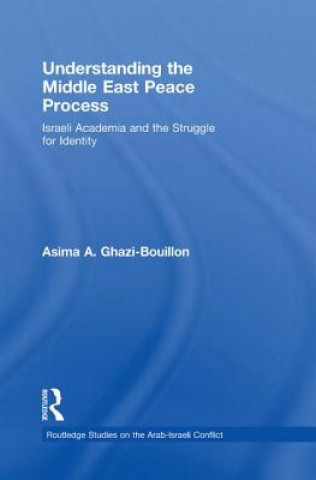 Livre Understanding the Middle East Peace Process Asima Ghazi-Bouillon