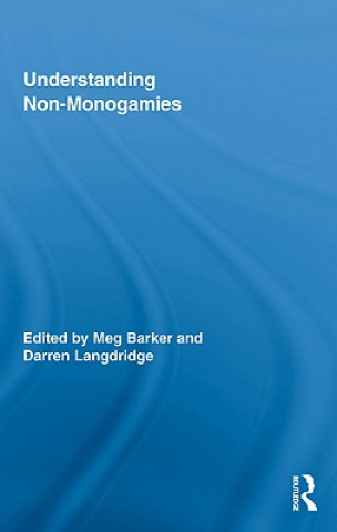 Книга Understanding Non-Monogamies Meg Barker