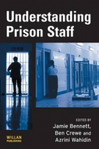 Könyv Understanding Prison Staff 