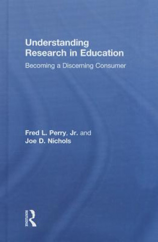 Knjiga Understanding Research in Education Joe Nichols