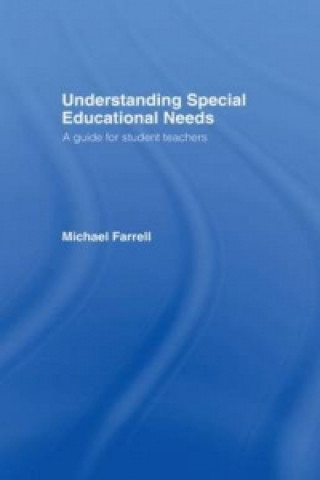 Knjiga Understanding Special Educational Needs Michael Farrell