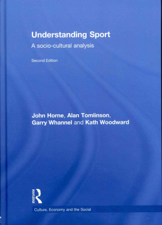Książka Understanding Sport Kath Woodward