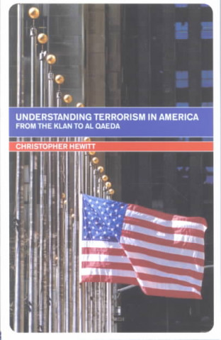 Könyv Understanding Terrorism in America Christopher Hewitt