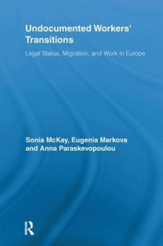 Buch Undocumented Workers' Transitions Anna Paraskevopoulou