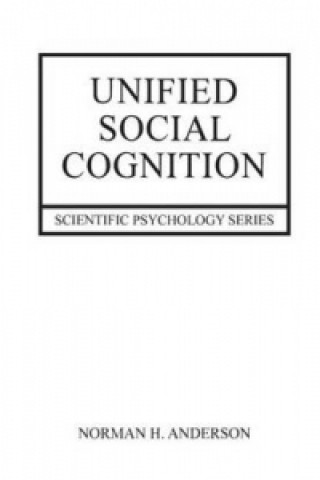 Kniha Unified Social Cognition Norman Anderson