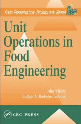 Buch Unit Operations in Food Engineering Gustavo V. Barbosa-Canovas