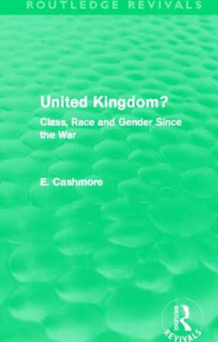 Kniha United Kingdom? (Routledge Revivals) E. Cashmore