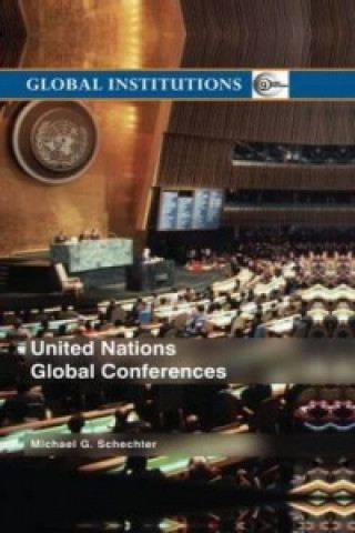 Carte United Nations Global Conferences Michael G. Schechter