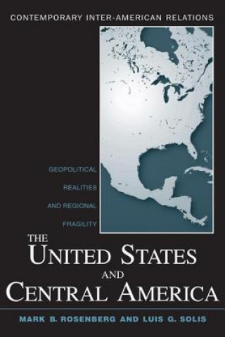 Kniha United States and Central America Luis G. Solis