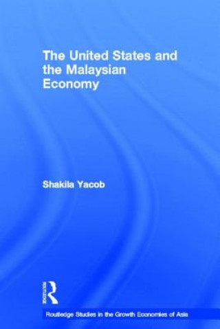 Carte United States and the Malaysian Economy Shakila Yacob