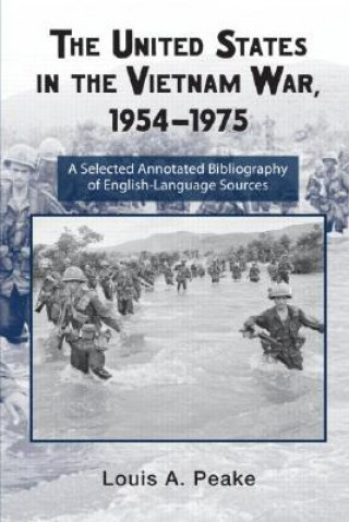Könyv United States and the Vietnam War, 1954-1975 Louis Peake