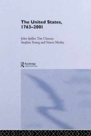 Kniha United States, 1763-2001 Simon Mosley