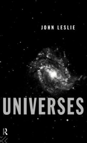 Knjiga Universes John Leslie