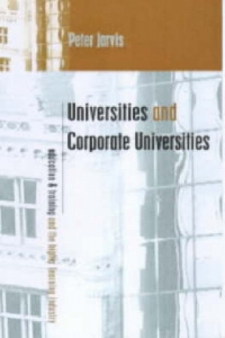 Carte Universities and Corporate Universities Peter Jarvis