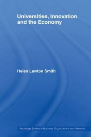 Kniha Universities, Innovation and the Economy Helen Lawton Smith