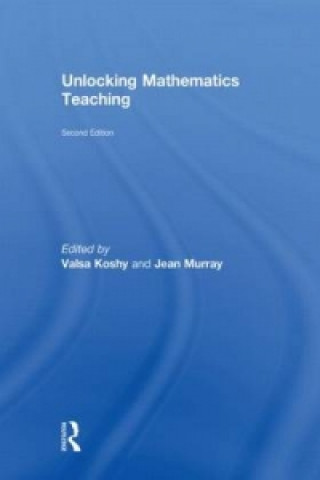 Knjiga Unlocking Mathematics Teaching 