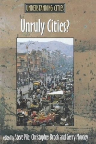 Carte Unruly Cities? Chris Brook