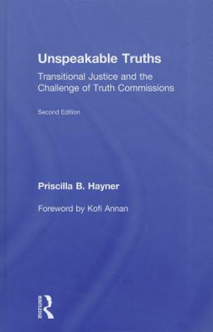 Könyv Unspeakable Truths Priscilla B. Hayner