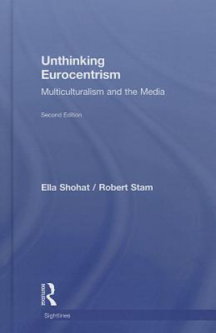 Könyv Unthinking Eurocentrism Robert Stam