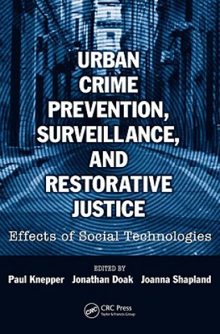 Kniha Urban Crime Prevention, Surveillance, and Restorative Justice 