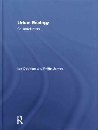 Könyv Urban Ecology Philip James