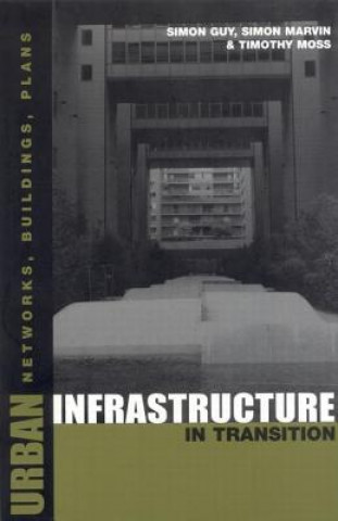 Buch Urban Infrastructure in Transition Simon Marvin