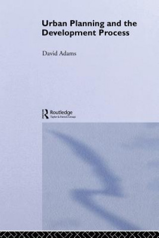 Book Urban Planning And The Development Process David Adams