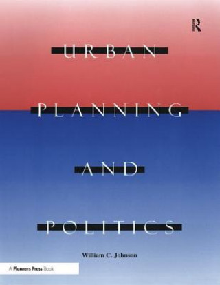 Book Urban Planning and Politics William Johnson