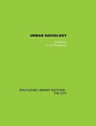 Kniha Urban Sociology C. G. Pickvance