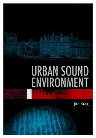 Carte Urban Sound Environment Jian Kang