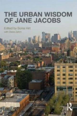 Kniha Urban Wisdom of Jane Jacobs 
