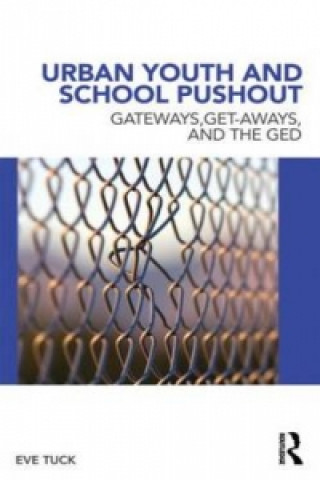 Book Urban Youth and School Pushout Eve Tuck