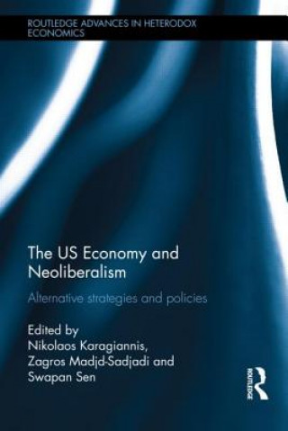 Knjiga US Economy and Neoliberalism Nikolaos Karagiannis
