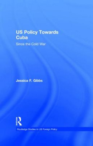 Carte US Policy Towards Cuba Jessica Gibbs