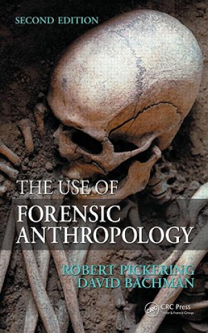 Carte Use of Forensic Anthropology David Bachman