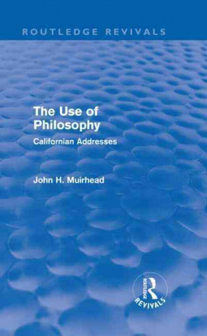 Buch Use of Philosophy (Routledge Revivals) John H. Muirhead