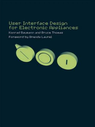 Kniha User Interface Design of Electronic Appliances Bruce Thomas