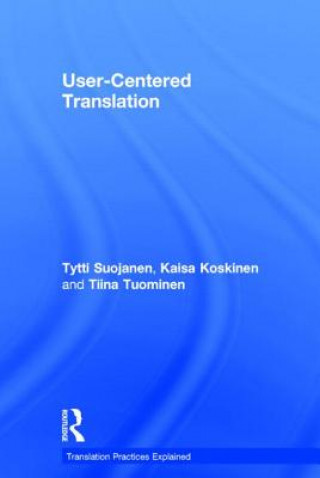 Książka User-Centered Translation Tiina Tuominen