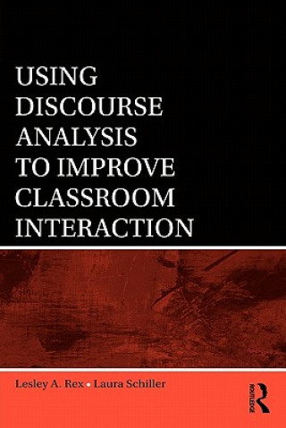 Kniha Using Discourse Analysis to Improve Classroom Interaction Laura Schiller