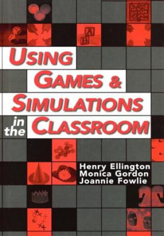 Carte Using Games and Simulations in the Classroom Monica Gordon