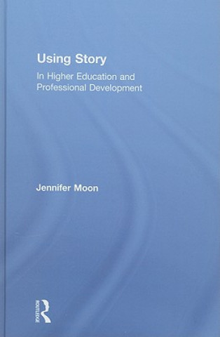 Book Using Story Jennifer A. Moon