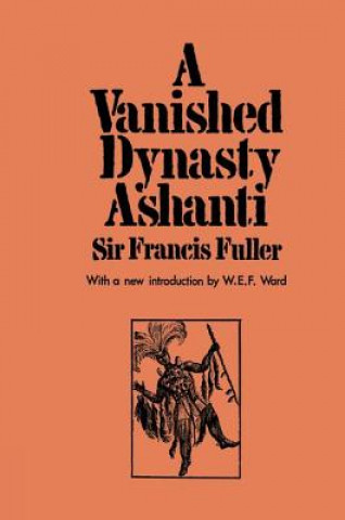 Carte Vanished Dynasty - Ashanti Sir Francis Fuller