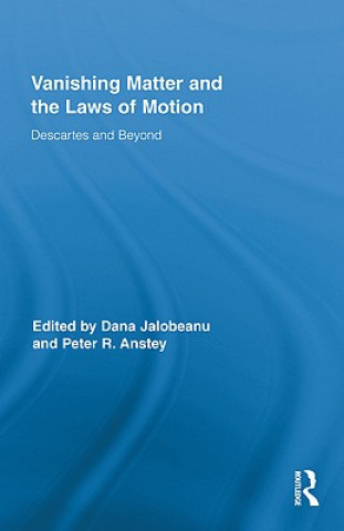 Knjiga Vanishing Matter and the Laws of  Motion 