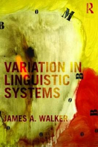 Knjiga Variation in Linguistic Systems James A. Walker
