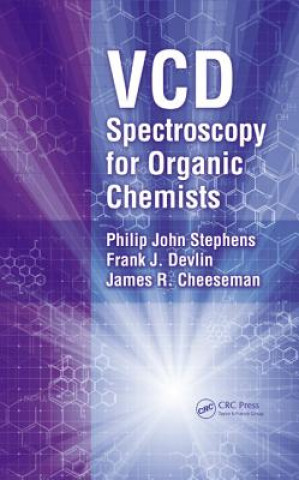 Книга VCD Spectroscopy for Organic Chemists James R. Cheeseman