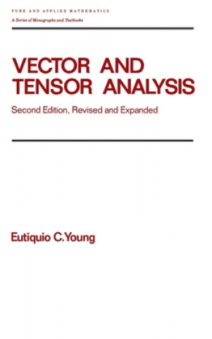 Knjiga Vector and Tensor Analysis Eutiquio C. Young