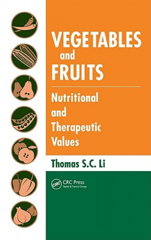 Könyv Vegetables and Fruits Thomas S.C. Li